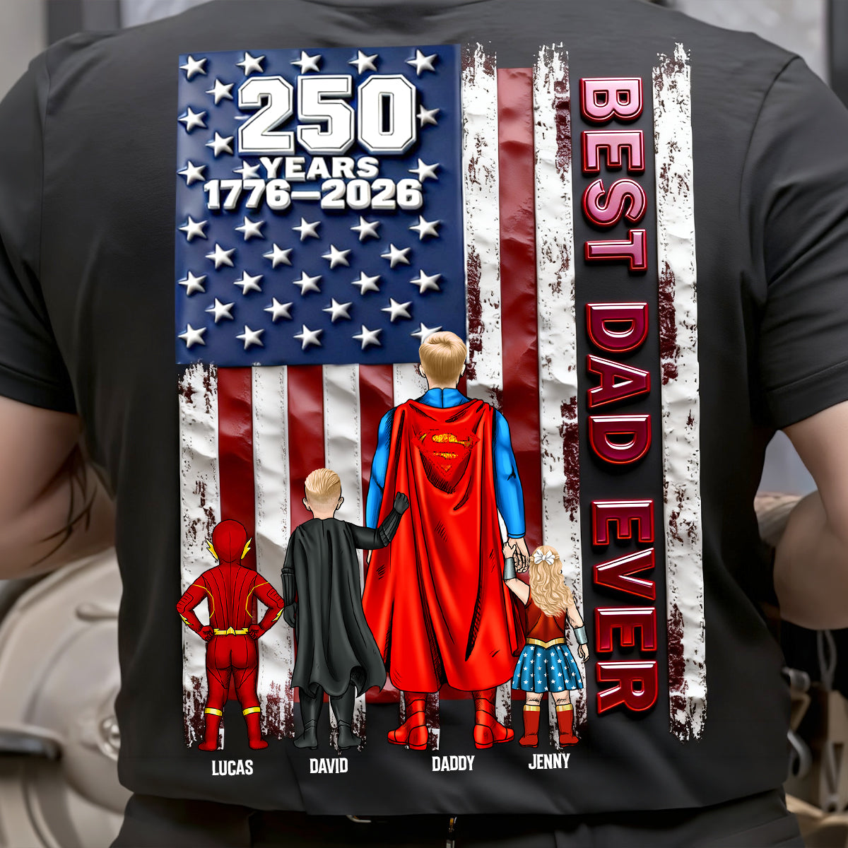 250 Years Best Dad Ever Shirt Personalized Gifts For Dad 032NATN260226-Homacus