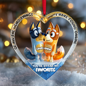 You Are By Far My Favorite Ornament - Personalized Christmas Gifts For Couples 06TGLU290825-Homacus