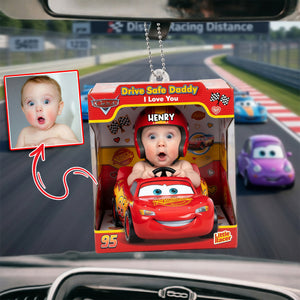 Drive Safe Daddy Car Ornament - Custom Photo Gifts For Dads 02nalu040526-Homacus