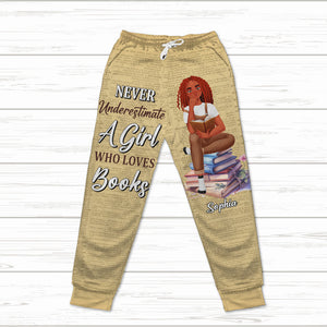 Personalized Gifts For Book Lovers Sweatpants 03ohtn171224pa Never Underestimate A Girl Who Loves Books-Homacus