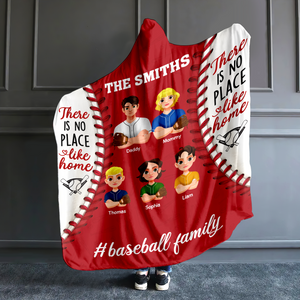 Personalized Gifts For Baseball Family Hooded Blanket, No Place Like Home 03TGPU061124HG-Homacus