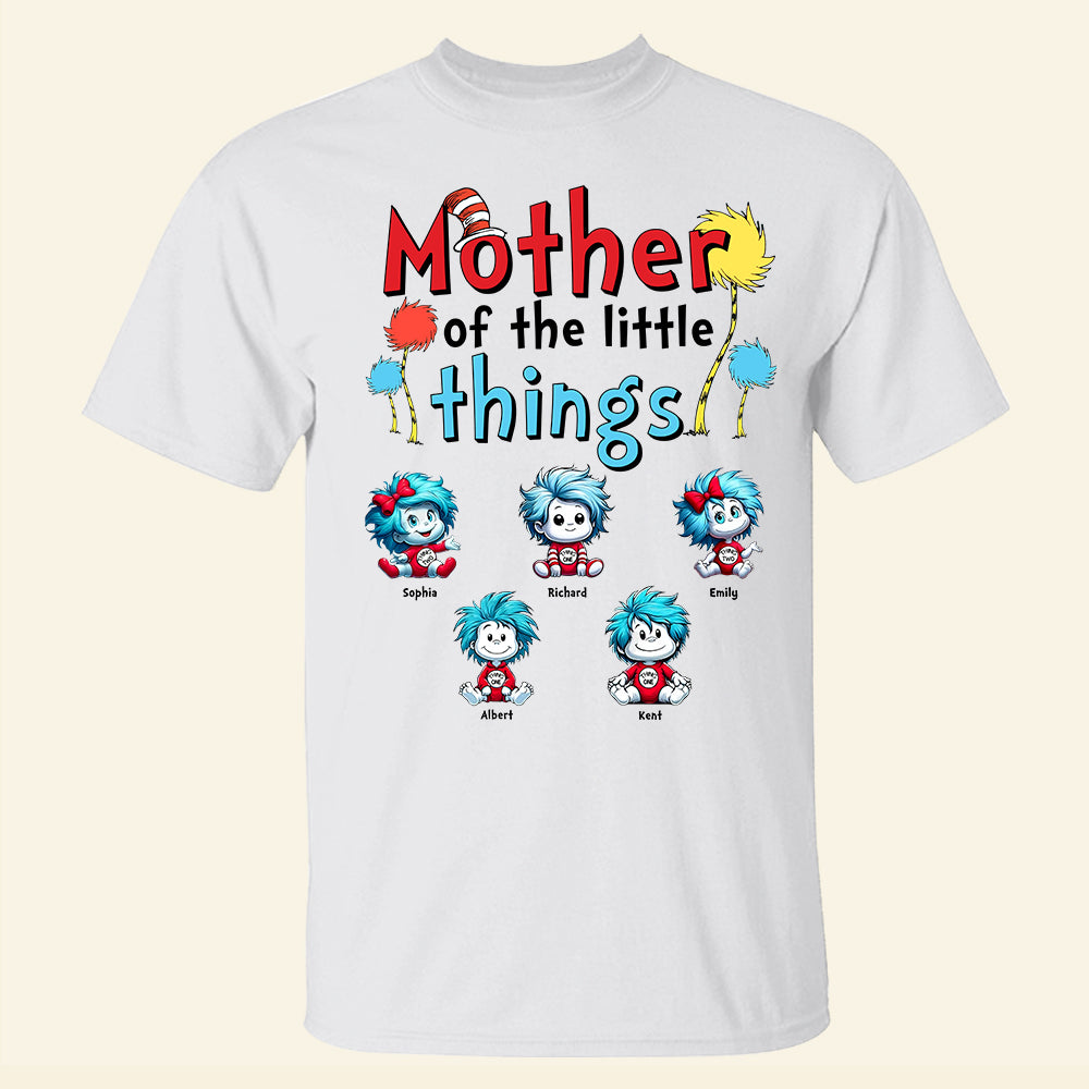 Personalized Gifts For Mom Shirt Mother Of The Little Things 02kaqn010324-Homacus