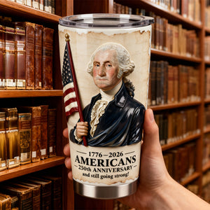 Celebrating 250 Years of American History Head of State President Tumbler 02NADT310126-Homacus