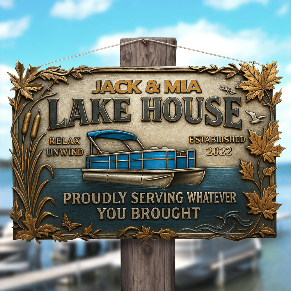 Lake House Metal Sign Personalized Gifts For Pontoon Lover Entrance Sign 02qhtn210525-Homacus