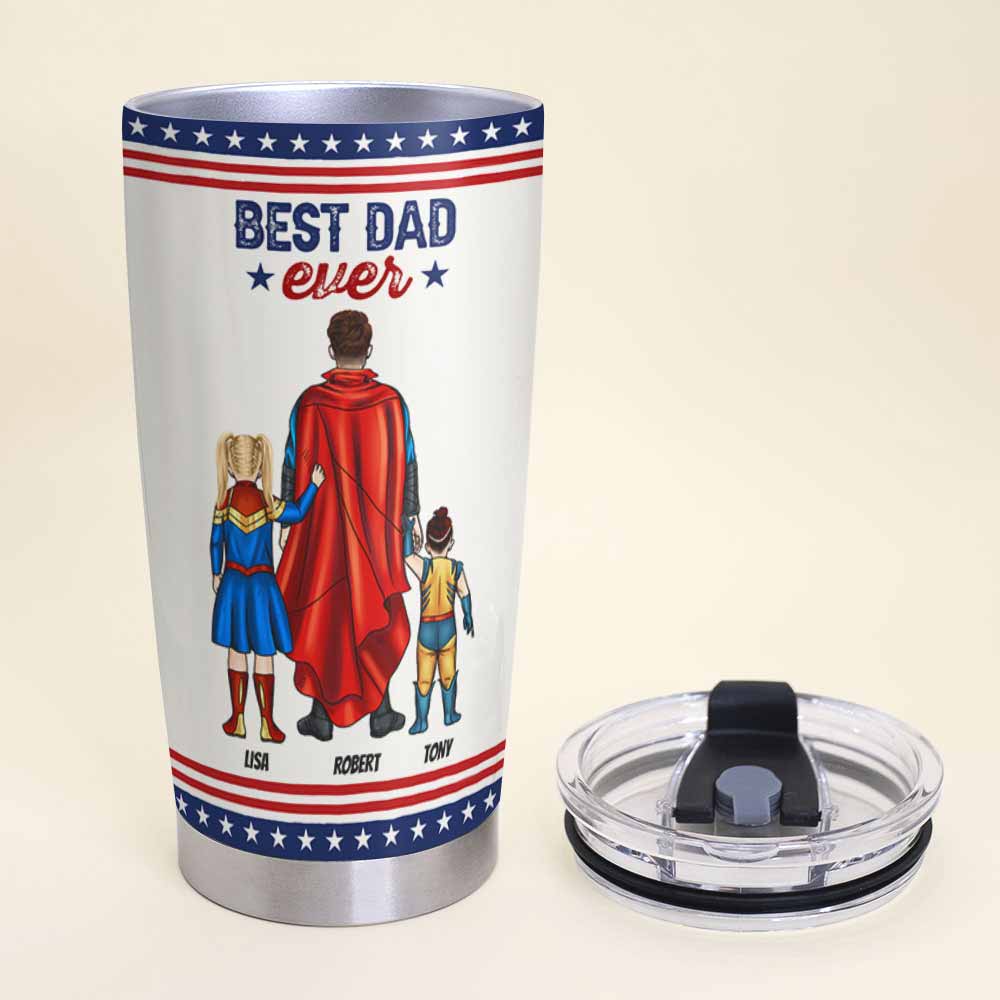 Best Dad Ever, You're Great, So Great, Very Special - Personalized Tumbler - Gift For Super Dad-Homacus