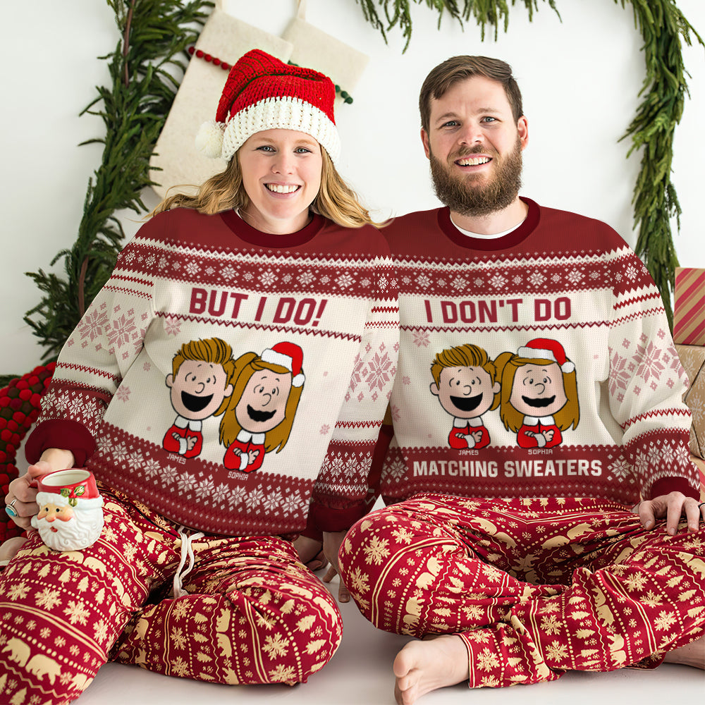 Matching Couple Ugly Christmas Sweatshirt - Personalized Gifts For Couple - I Don't Do-Homacus