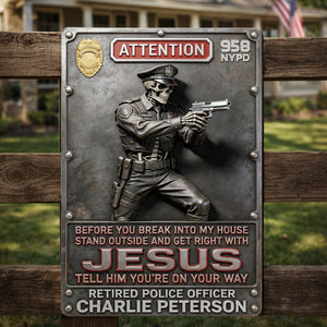 Police Warning Metal Sign - Personalized Gifts For Police Officers 04kilu050326-Homacus