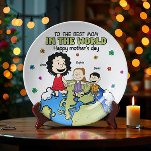 Personalized Gifts For Mom Round Plate To The Best Mom In The World 01TOTN130325DA-Homacus