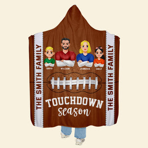 Personalized Gifts For Football Family Hooded Blanket, Touchdown Season 02tgqn061124hg-Homacus