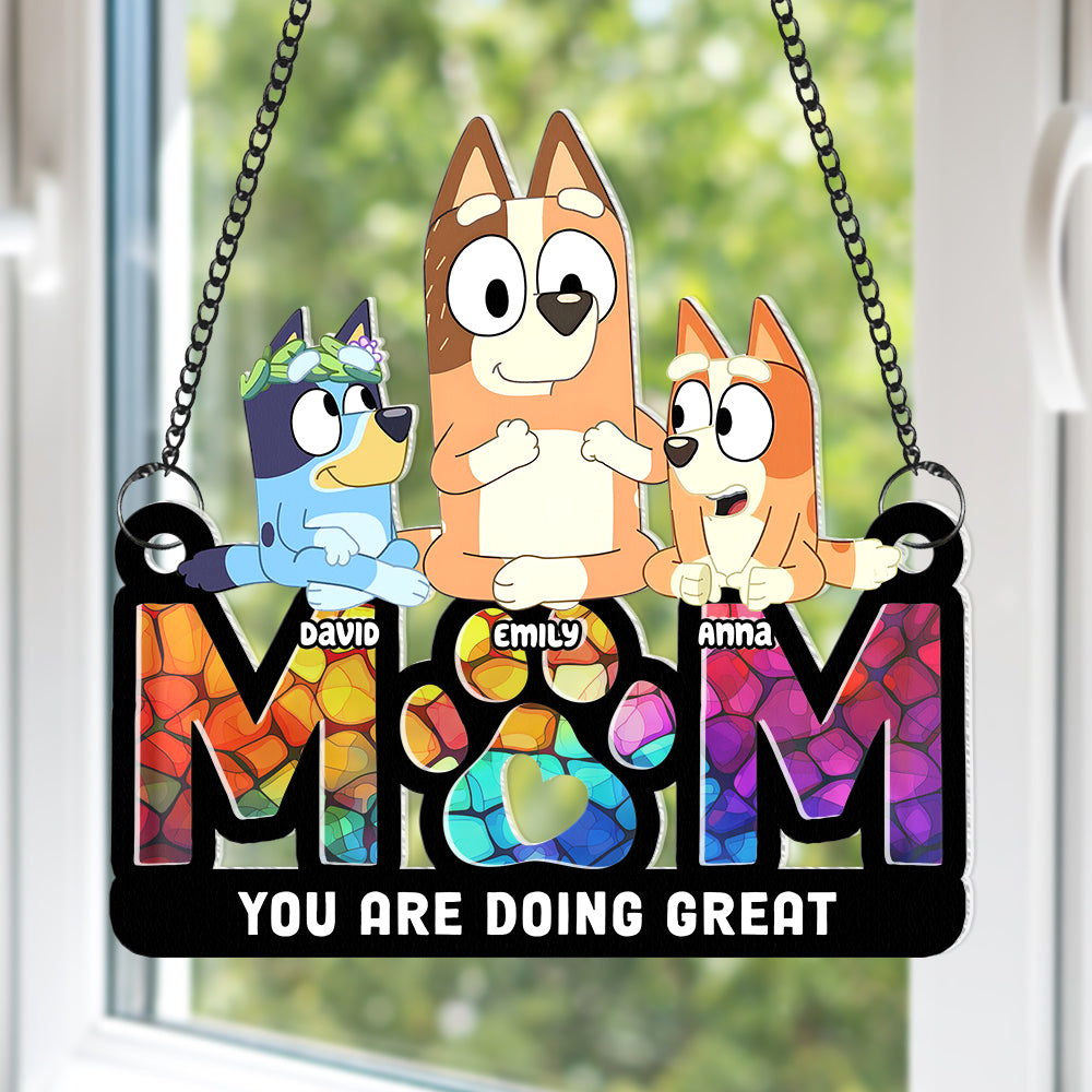 Personalized Gift For Mom Suncatcher Ornament, You Are Doing Great 03OHQN260225-Homacus