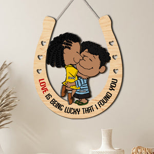 Personalized Gifts For Couple Wood Sign 04ohtn130125hg Love Is Being Lucky That I Found You-Homacus