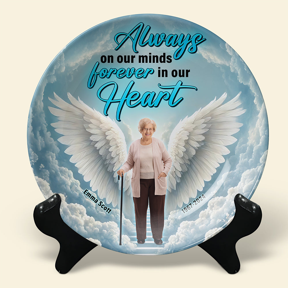 Personalized Gifts For Heaven Round Plate Always On Our Minds Forever In Our Hearts 05XQQN100325-Homacus