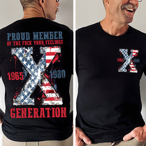 Generation X Shirt, Proud Member Of The F Your Feelings 145acxx260824-Homacus