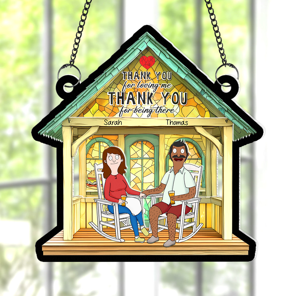 Personalized Gifts For Couple Suncatcher Ornament, Thank You For Loving Me Being There 03TGQN110225PA-Homacus