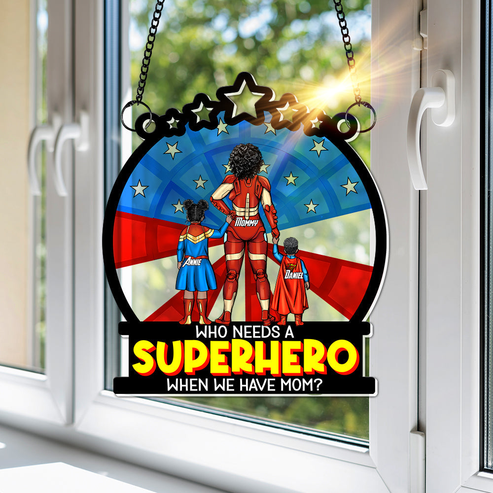 Personalized Gifts For Mom Window Hanging Suncatcher, Supermom & Little Heroes 01TOLU080325PA-Homacus