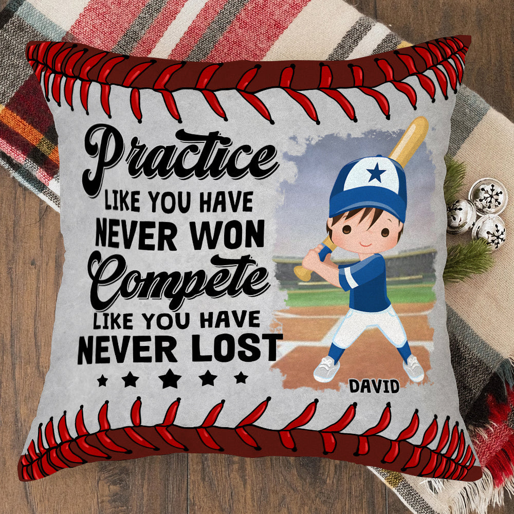 Compete Like You Have Never Lost, Personalized Baseball Square Pillow, Gift For Kid, Baseball Lover-Homacus