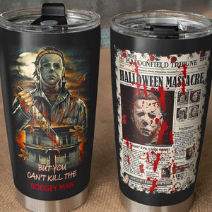 Gifts For Horror Fans Tumbler You Can't Kill 01acxx050924-Homacus