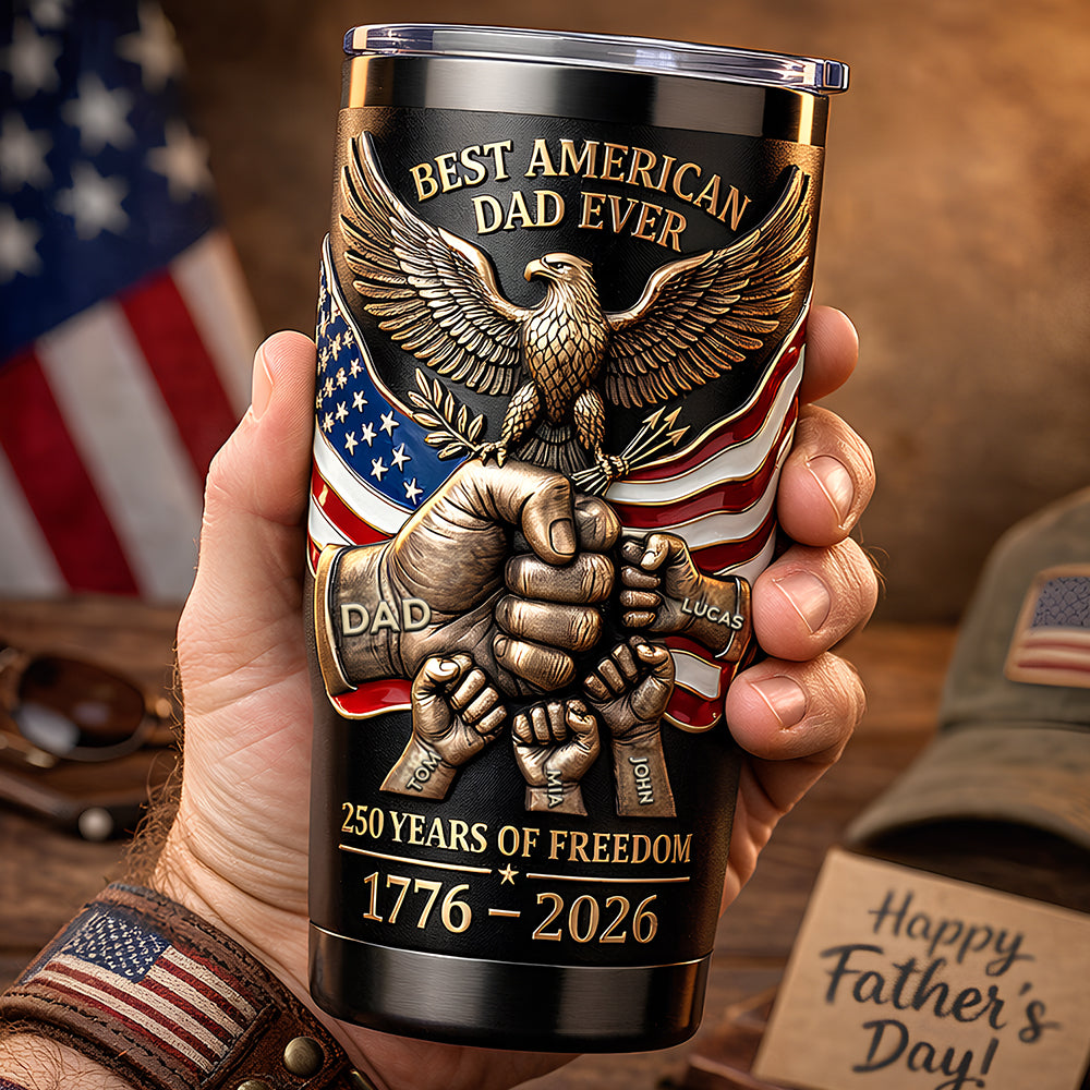 250 Years Of Freedom Tumbler - Personalized Gifts For Dad 05PADT020326-Homacus