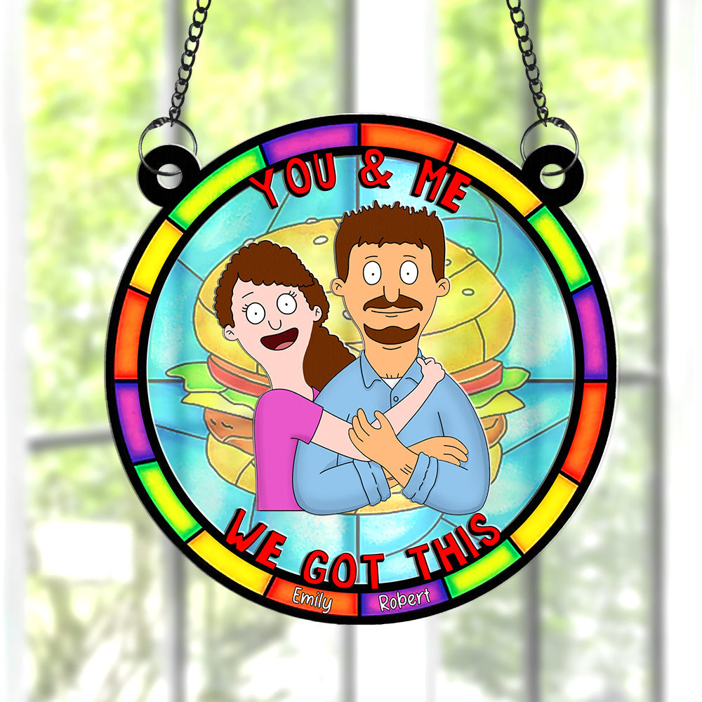 Personalized Gifts For Couple Suncatcher Ornament You & Me We Got This 01NAQN080225HG-Homacus