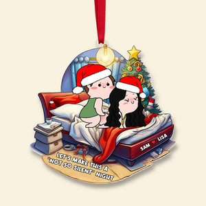 Personalized Christmas Gift for Couple, Naughty Couple Not So Silent Night Ornament 02TOMH031024HH-Homacus