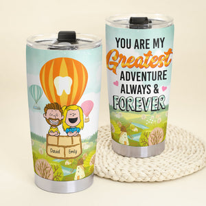 Personalized Gifts For Couple Tumbler 04xqqn110125hh You're My Greatest Adventure Always And Forever-Homacus