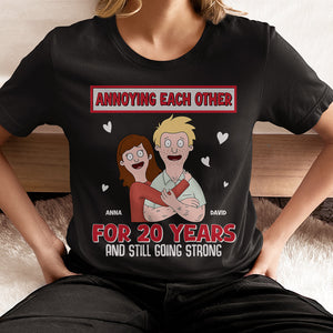 Personalized Gifts For Couple Shirt 01hutn050225hg Annoying Each Other For Years And Still Going Strong-Homacus