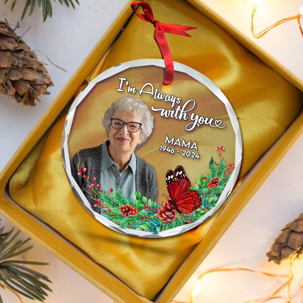 Memorial Ornament - Custom Photo Gifts With Butterfly and Be Always With You-Homacus