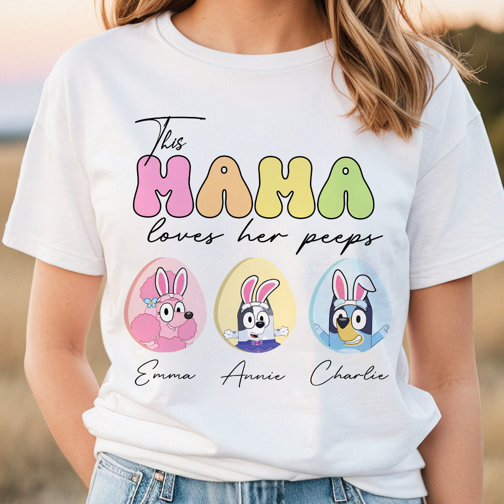 Personalized Gifts For Mom Shirt This Mama Loves Her Peeps 05HUDT170224-Homacus
