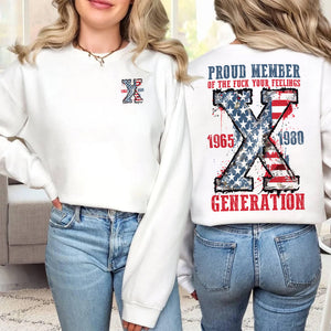 Generation X Shirt, Proud Member Of The F Your Feelings 145acxx260824-Homacus