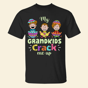 Personalized Gifts For Grandparents Shirt 01tgqn060225hh Grandkids Crack Me Up Easter Gifts-Homacus