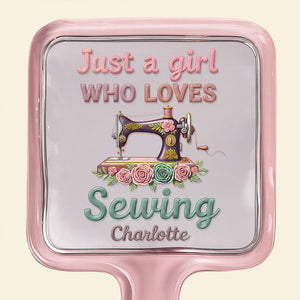 Sewing Girl Handheld Mirror - Personalized Gifts For Sewing Lovers 09pgdt161225-Homacus