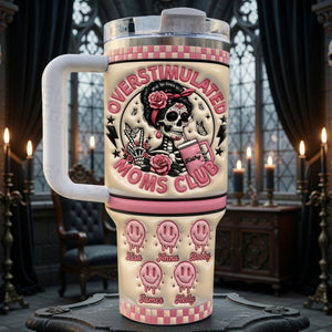 Overstimulated Moms Tumbler Handle - Personalized Gifts For Mom 03QHLU130326-Homacus