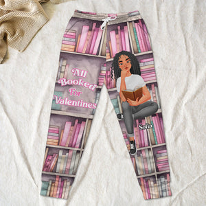 Personalized Gifts For Her Joggers Sweatpants, All Booked For Valentines 02TGMH020125PA-Homacus