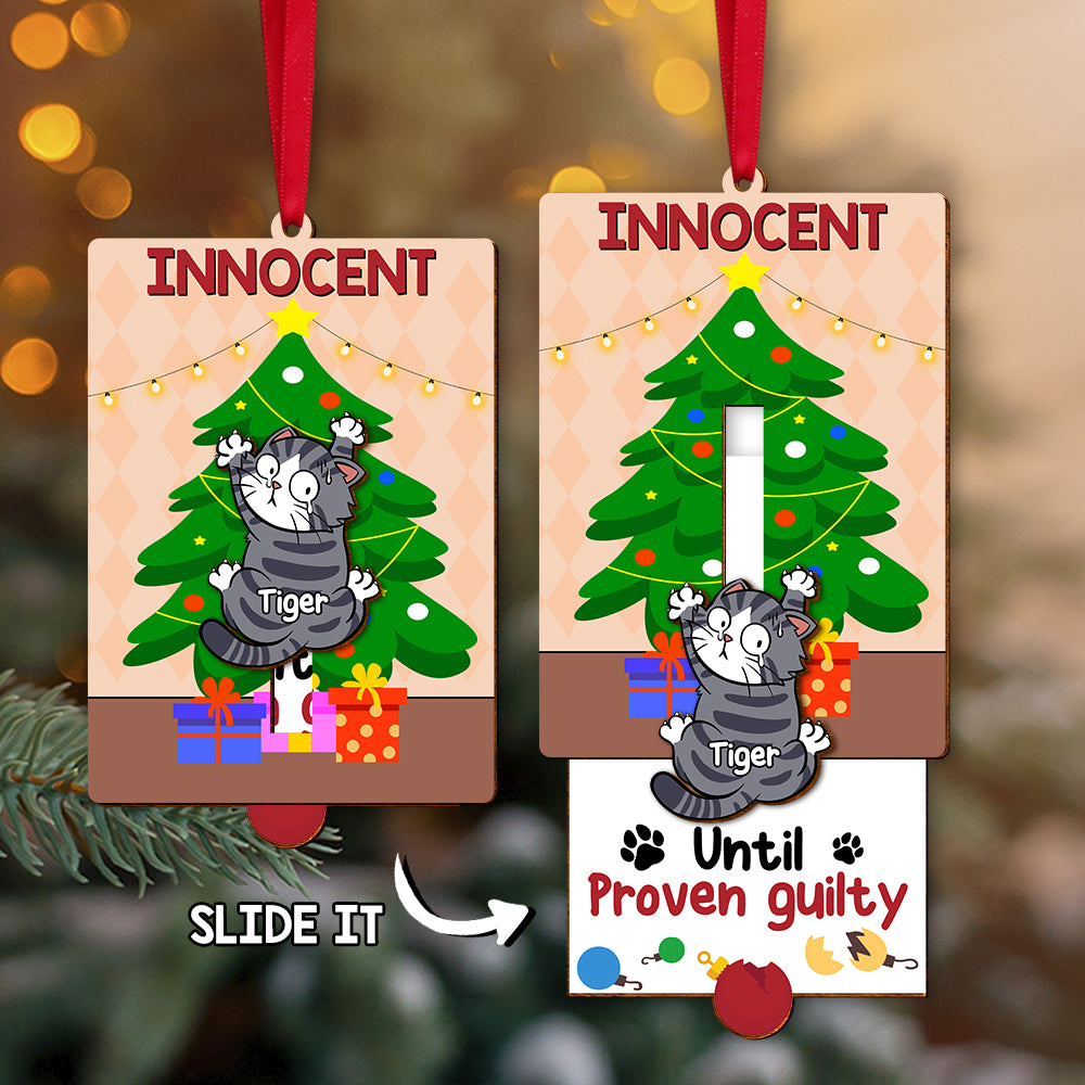 Personalized Gifts For Cat Lovers Wooden Slider Ornament Innocent Until Proven Guilty 02qhtn211024-Homacus