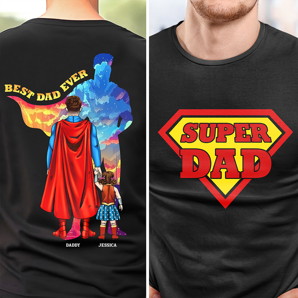 Super Dad Shirt - Personalized Gifts For Dad 02ohpu050425pa-Homacus