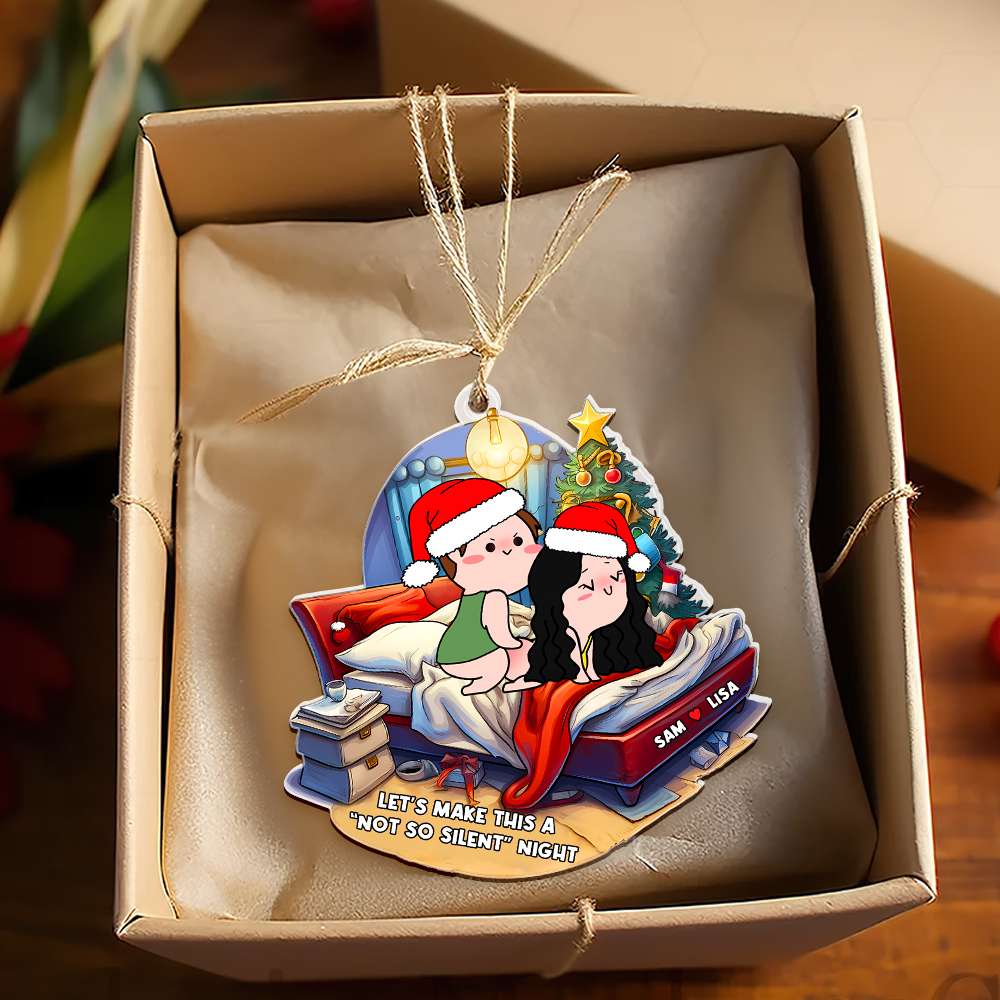 Personalized Christmas Gift for Couple, Naughty Couple Not So Silent Night Ornament 02TOMH031024HH-Homacus