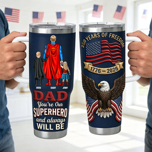 250 Years Of Freedom Dad and Kids Tumbler - Personalized Gifts For Dad 012natn040326-Homacus