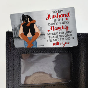 Personalized Gift For Naughty Couple Aluminum Wallet Card 02OHQN271224HG-Homacus