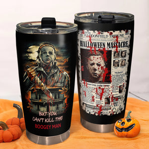 Gifts For Horror Fans Tumbler You Can't Kill 01acxx050924-Homacus