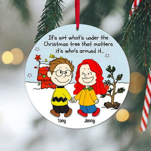 Personalized Gifts For Couple Christmas Ornament It's Not What's Under The Christmas Tree 04QHPO260923HH-Homacus