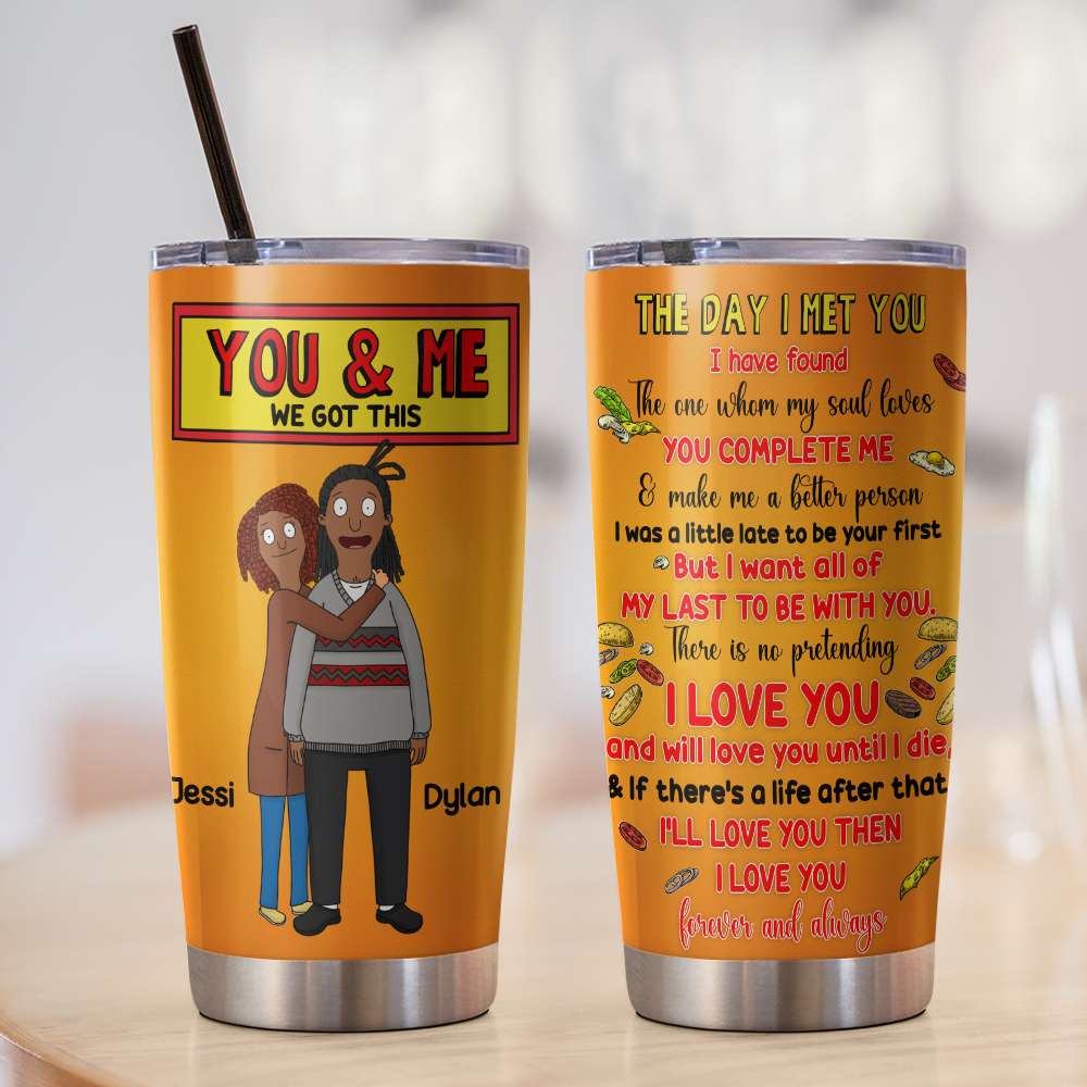 Personalized Gifts For Couple Tumbler You & Me We Got This 06TOLU040225HG-Homacus
