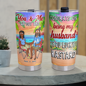 Personalized Gifts For Husband Tumbler 01xqpu100225hg We Got This-Homacus