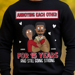 Personalized Gifts For Couple Shirt 01hutn050225hg Annoying Each Other For Years And Still Going Strong-Homacus