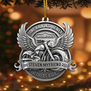 Some Walk Into Heaven Ornament - Personalized Heaven Gift For Motorcycles Lovers 03OHLU180825-Homacus