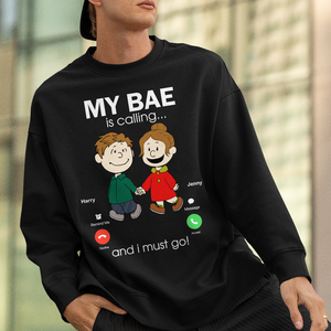 Personalized Gifts For Couple Shirt 02ohpu170125da My Bae Is Calling And I Must Go-Homacus