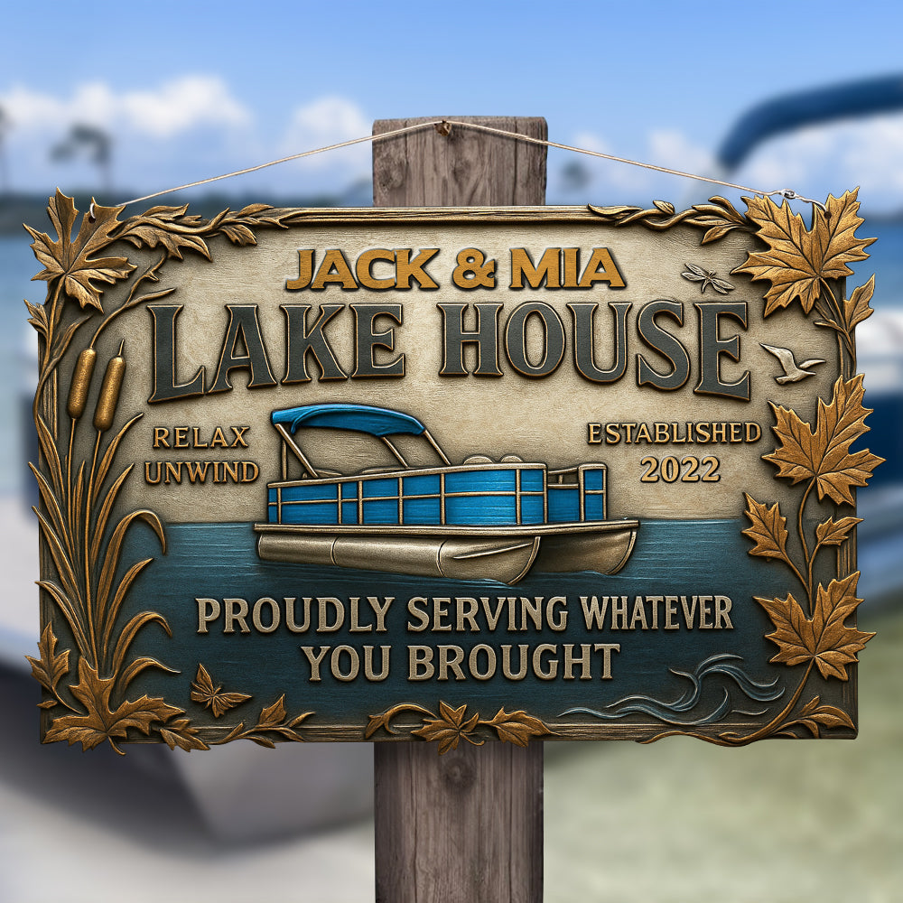 Lake House Metal Sign Personalized Gifts For Pontoon Lover Entrance Sign 02qhtn210525-Homacus