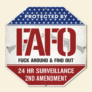 Property Metal Sign For 2nd Supporter, Protected By FAFO Surveillance 05qhqn050824-Homacus