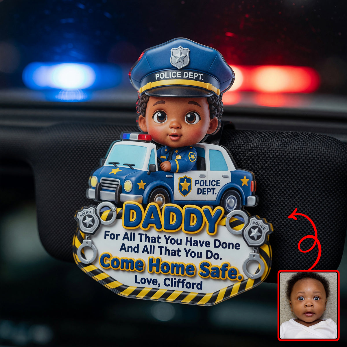 Come Home Safe Daddy Car Vision - Custom Photo Gifts For Police Officer Dads 03huqn270526-Homacus