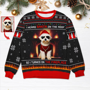 Custom Photo Gifts For Pet Lovers Ugly Sweater, Turned On The Fireplace 04TGQN241024-Homacus