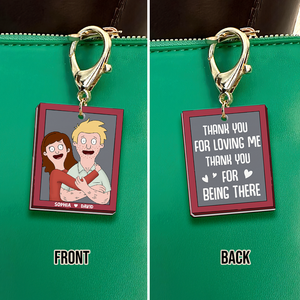 Personalized Gifts For Couple Keychain 01hutn040225hg Thank You For Loving Me And Being There-Homacus